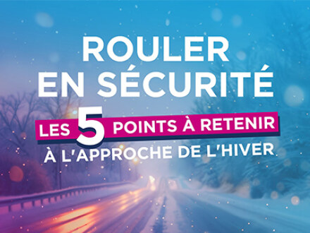 
                                                     5 conseils pour circuler en hiver